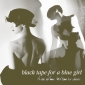 Black Tape for a Blue Girl - As One Aflame Laid Bare by Desire (2025)