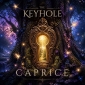 Caprice - The Keyhole (2026)