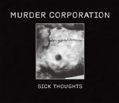 Murder Corporation - Sick Thoughts (2025)