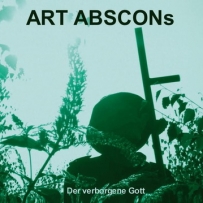 Art Abscons - Der Verborgene Gott (2011) (re-ed.2010)