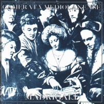 Camerata Mediolanense - Madrigali (1998)