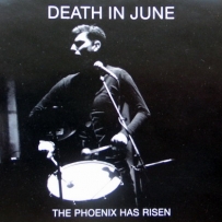 Death In June - The Phoenix Has Risen (2006)