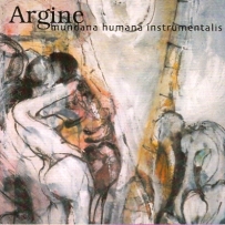 Argine - Mundana Humana Instrumentalis (2003) (re-ed. 1996)