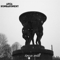 Area Bombardment - Iron Will (2009)