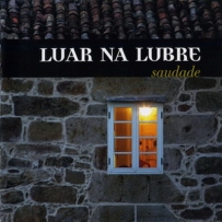 Luar Na Lubre - Saudade (2005)