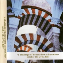 A Challenge Of Honour - Live In Barcelona - October The 27th 2007 (2008)