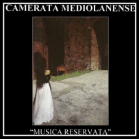 Camerata Mediolanense - Musica Reservata (1994)