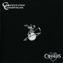 Changes / Cadaverous Condition - Time (2004)