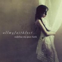 allmyfaithlost... - Redefine My Pure Faith (2014)