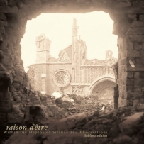 raison d'être - Within the Depths of Silence and Phormations (2025)