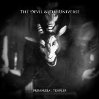 The Devil And The Universe - Primordial Temples (2025)
