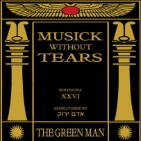 The Green Man - Musick Without Tears (2012)