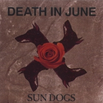 Death In June - Sun Dogs (1994)
