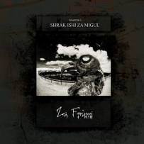 Za Frûmi - Shrak Ishi Za Migul (2006)