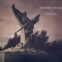 Mushroom's Patience & Outofsight - Split (2006)