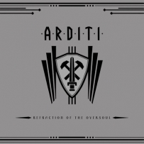 Arditi - Refraction Of The Oversoul (2025)