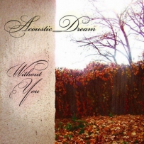 Acoustic Dream - Without You single (2014)