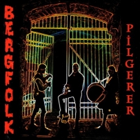 Bergfolk - Pilgerer (1999)