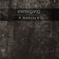 Erntegang - Raubzug (2011)