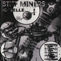 Stiff Miners - Giselle (1995)
