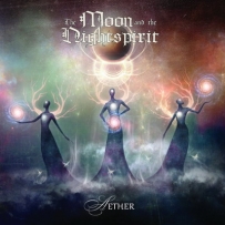 The Moon And The Nightspirit - Aether (2020)