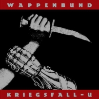 Wappenbund / Kriegsfall-U - Split (2004)