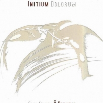 Elli Riehl / Ô Paradis - Initium Dolorum (2009)