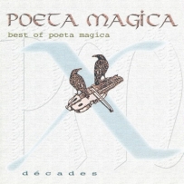 Poeta Magica - Décades (2004)