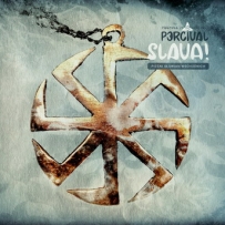 Percival - Slava! Pieśni Słowian Wschodnich (2014)