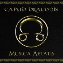 Capud Draconis - Musica Aetatis (2012)