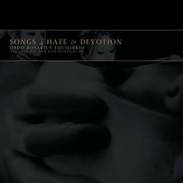 Ordo Rosarius Equilibrio - Songs 4 Hate & Devotion (2010)
