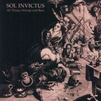 Sol Invictus - All Things Strange And Rare (1998)