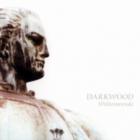 Darkwood - Weltenwende (2005)