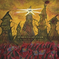 Dementia Ad Vitam - L'Éloge De L'Origine (2014)