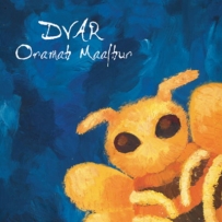 Dvar - Oramah Maalhur (2005)