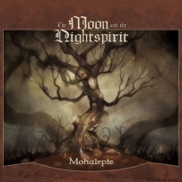 The Moon And The Nightspirit - Mohalepte (2011)