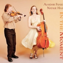 Alasdair Fraser & Natalie Haas - In The Moment (2007)