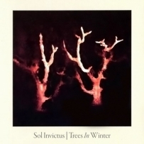 Sol Invictus - Trees In Winter (2011) (re-ed. 1990)