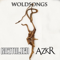 Kaztalien & Azkr - Woldsongs (2011)