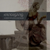 Erntegang - Words Of Love And Hate (2011)