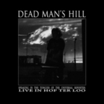 Dead Man's Hill - Speaking In The Tongues Of The Universal Reporter.. (2009)