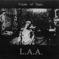 L.A.A. - Crypts Of Tears (2001)