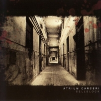 Atrium Carceri - Cellblock (2003)