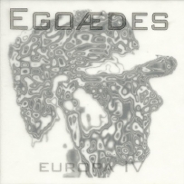 Egoædes - Europa IV (2001)