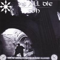 As All Die / FDH - North American Underground Alliance (2005)