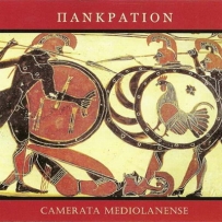 Camerata Mediolanense - Πανκράτιον (2006)