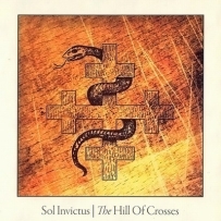 Sol Invictus - The Hill Of Crosses (2011)