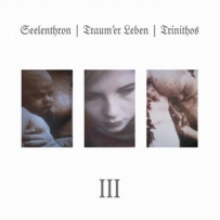 Seelenthron, Traum'er Leben, Trinithos - III (2008)