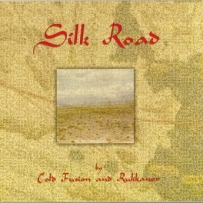 Cold Fusion And Rukkanor - Silk Road (2008)
